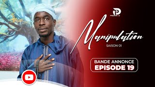 MANIPULATION  Saison 1  Bande Annonce  Épisode 19 [upl. by Odele]