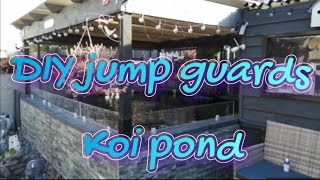 new cladding and diy jump guards another big money saver for the koi pondkoipond koi [upl. by Aon]