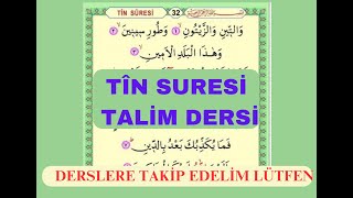 3 TÎN SURESİ  TALİM DERSİ HARFLERİN MAHRECLERİNE DİKKAT [upl. by Yauqaj330]