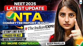 Breaking NTA Committee Report Released  NTA NEET 2025 Latest Update  Seep Pahuja [upl. by Suirauqram781]