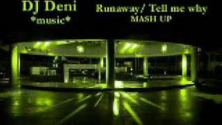 Deni meets Supermode amp Stephanie Coker  RunawayTell me why MASH UP [upl. by Clerk983]