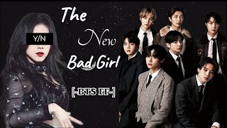 The New Bad Girl  BTS FF ep 1 [upl. by Mychael949]