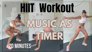 20Min HIIT with Music as Timer  20s on 10s rest [upl. by Otirecul450]