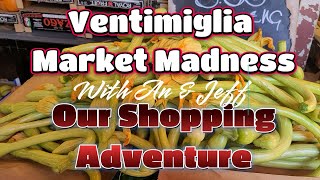 VENTIMIGLIA MARKET MADNESS A SHOPPING ADVENTURE AT ITALYS LARGEST MARKET [upl. by Cutlerr]