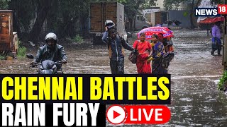 Cyclone Michaung News Updates  Chennai Rains LIVE  Chennai Rain Fury LIVE  Tamil Nadu News  N18L [upl. by Ylagam492]