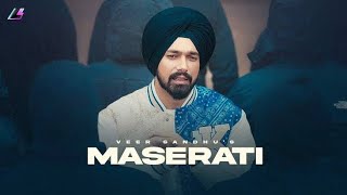 Maserati  Veer Sandhu Official Video Rxtro  Goat Vision  Latest punjabi songs 2024 [upl. by Ajup153]