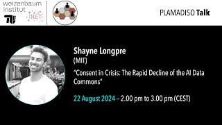 “Consent in Crisis The Rapid Decline of the AI Data Commons” Shayne Longpre [upl. by Crissy]