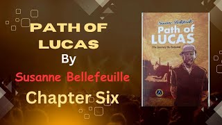 Path of Lucas by Susanne Bellefeuille Chapter Six WAEC LiteratureinEnglish 20262030 Syllabus [upl. by Voorhis]