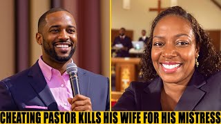 The Cheating Pastor Kills His Wife For His Mistress [upl. by Attelrahc604]