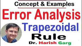 Error Analysis in Trapezoidal Rule  Concepts amp Examples [upl. by Zeiler]