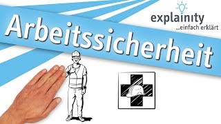 Arbeitssicherheit einfach erklärt explainity® Erklärvideo [upl. by Irtemed]