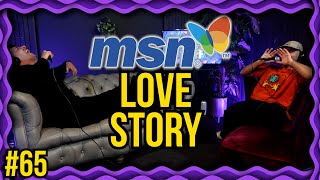 MSN Love Story  Reilly’s Gaff 65 [upl. by Chew]