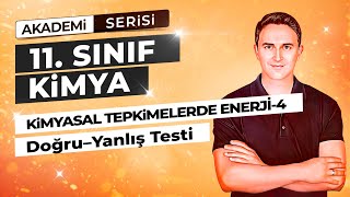 🎯DOĞRU YANLIŞ TESTİ I KİMYA VE ENERJİ I 43 DERS I 11 SINIF [upl. by Deva737]