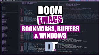 Bookmarks Buffers and Windows in Doom Emacs [upl. by Dunn]