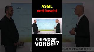 ASMLPrognose enttäuscht  Ist der Chipboom vorbei [upl. by Nolyat]