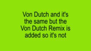 VON DUTCH X THE VON DUTCH REMIX MASH UP [upl. by Russon]