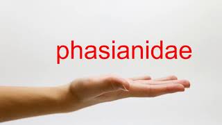 How to Pronounce phasianidae  American English [upl. by Amelus]