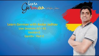 Learn German with Kedar Jadhav  Live Sessions A2  B1  Session 7  Zweiteilige Konnektoren [upl. by Morrissey]