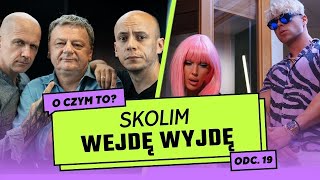 O czym to SKOLIM  WEJDĘ WYJDĘ  Radiowcy Bez Cenzury [upl. by Allare]