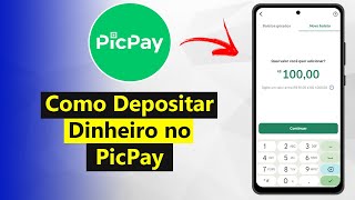 Como Depositar Dinheiro no PicPay Pelo Boleto Bancário Atualizado 2024 [upl. by Rufus]