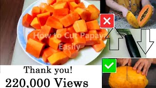 How to Cut Papaya Easily [upl. by Kehr770]