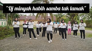 DjMINYAKHABIHSAMBATAKLAMAK By MaMa ReChA choreo Septi Surya [upl. by Mure]