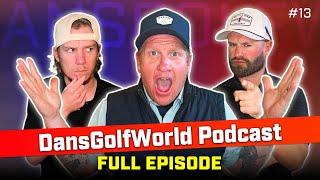 Flipping Carts and Crushing Drives w Gary Val  DansGolfWorld Podcast 13 [upl. by Elayne322]