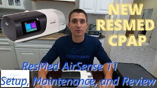 ResMed AirSense 11  Setup Maintenance and Review [upl. by Beisel942]