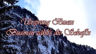 Ursprung Buam  Buaman zählts die Schafln [upl. by Malchy]