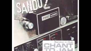 Sandoz  Chant to Jah [upl. by Lev]