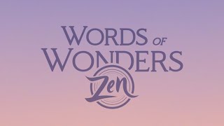 Word Of Wonders WoW ZEN 541 542 543 544 545 546 547 548 549 550 [upl. by Diehl]