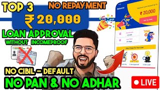 🔥Top3 Loan app No PAN  No Adhar  No Repayment 2024 best loan approval 100 without any incomeproof [upl. by Moyna]