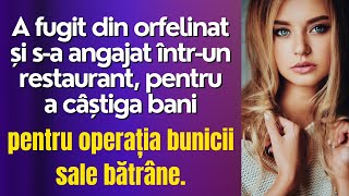 A fugit din orfelinat și sa angajat întrun restaurant pentru a câștiga bani de operația bunicii [upl. by Amada]