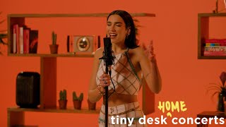 Dua Lipa Tiny Desk Home Concert [upl. by Melony]