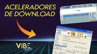 ACELERADORES DE DOWNLOAD  VIBE RETRÔ [upl. by Ebaj]