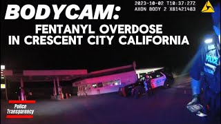 Bodycam Fentanyl Overdose In Crescent City California [upl. by Onaicnop]