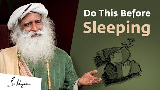 Do These 5 Things Before Sleeping – Sadhguru [upl. by Ybreh]