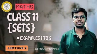 Class 11 Maths Sets  Lecture 2  Examples 1 to 5 [upl. by Kynthia]