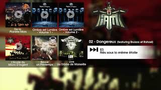 IAM  Dangereux feat Bruizza et Rahzel Audio officiel [upl. by Ambert]