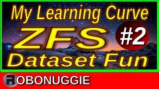 FreeBSD ZFS Learning Curve 2  Dataset Fun [upl. by Hilly]