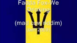 Fadda Fox We Drinking BIM 2009 [upl. by Nahn168]