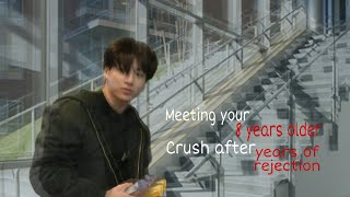 Meeting your 8 years older crush who rejected you years ago Jungkook ff Oneshot [upl. by Katine346]