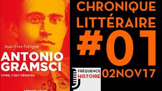 FRÉQUENCE HISTOIRE ► 01 Antonio Gramsci [upl. by Yllus446]