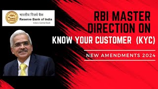 RBI Master Direction On KYC  Amendments  New Know Your Customers Guidelines By RBI  RBI Circular [upl. by Nygem]