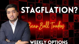 Weekly Option  How to Trade In Stagflation [upl. by Ahsitauq813]