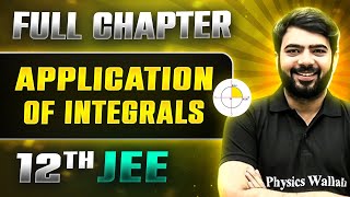 Application Of Integrals FULL CHAPTER  Class 12th Maths  Lakshya JEE [upl. by Olvan]