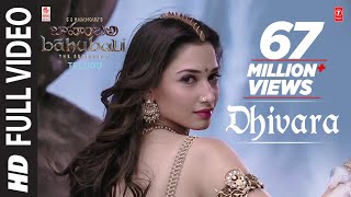 Dhivara Full Video Song  Baahubali Telugu  Prabhas Tamannaah Rana Anushka  Bahubali [upl. by Gunner394]