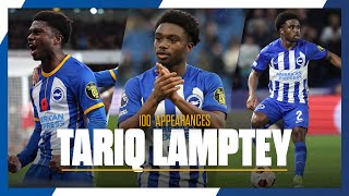 Tariq Lamptey  100 Appearances 🔵⚪️ [upl. by Billi]