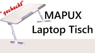 quotgechecktquot Mapux Laptop u Mehrzwecktisch Mapux Laptoptisch Review deutsch [upl. by Tobit759]