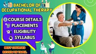 Bachelor Of Occupational Therapy Course Details in tamil Admission 2024 [upl. by Ghassan960]